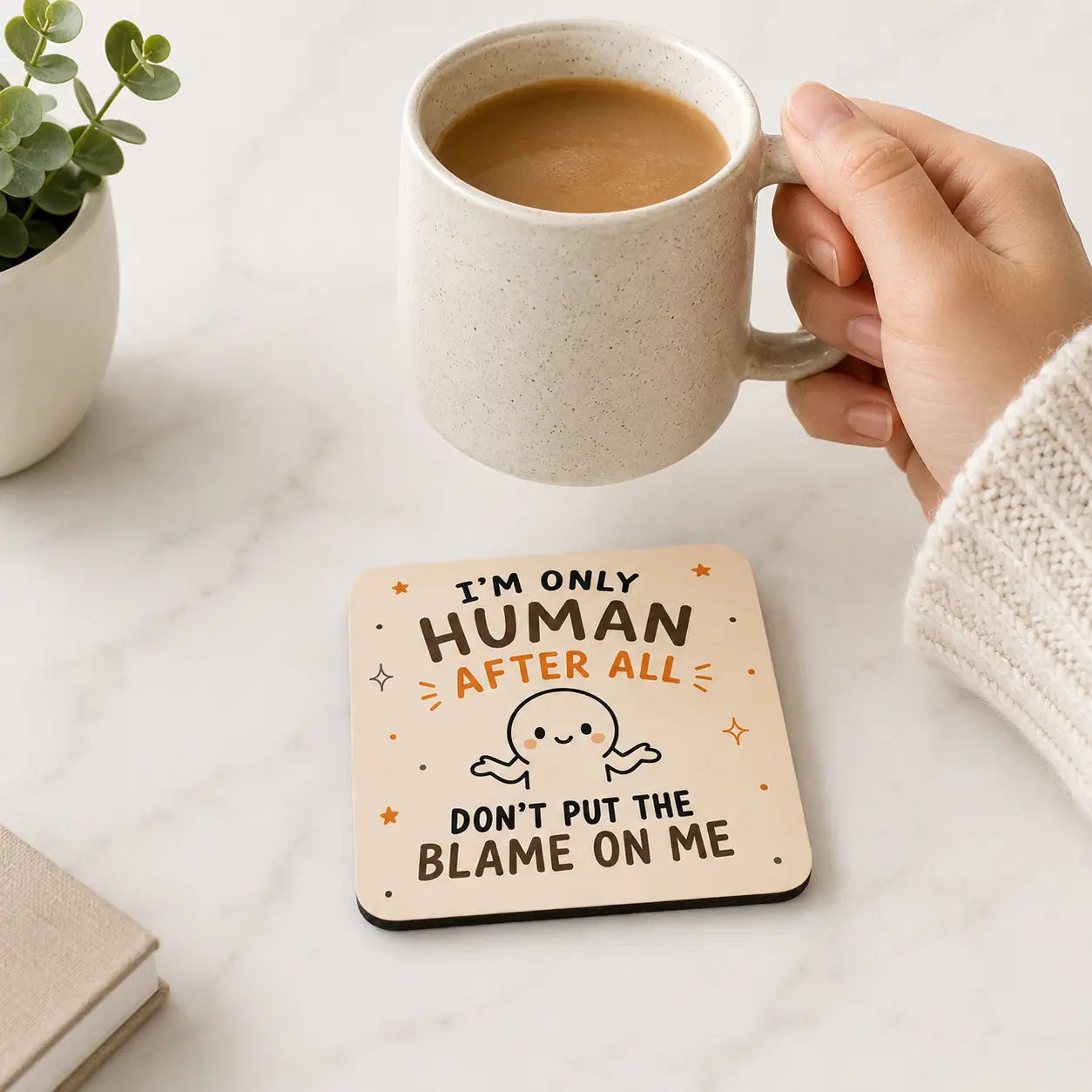 I'm Only Human Coaster