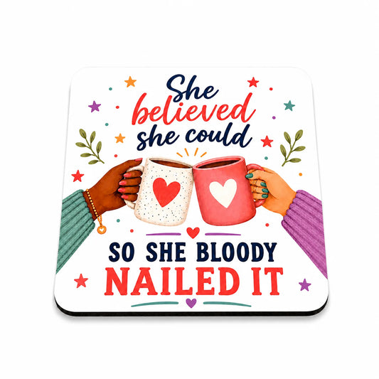 She Believed She Could Coaster