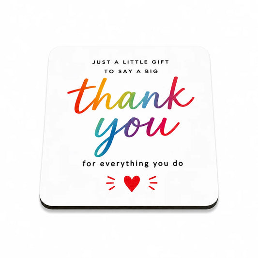 Thank You for Everything You Do Coaster