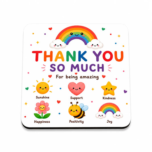 Thank You So Much For Being Amazing Coaster